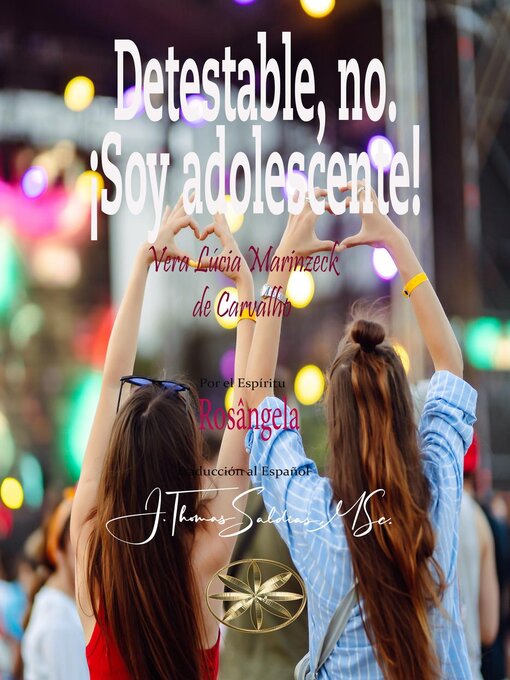 Title details for Detestable, no. ¡Soy adolescente! by Vera Lúcia Marinzeck de Carvalho - Available